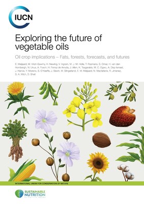 New IUCN report on the Future of Vegetable Oil - Oil crop implications C Fats, forests, forecasts, and futures